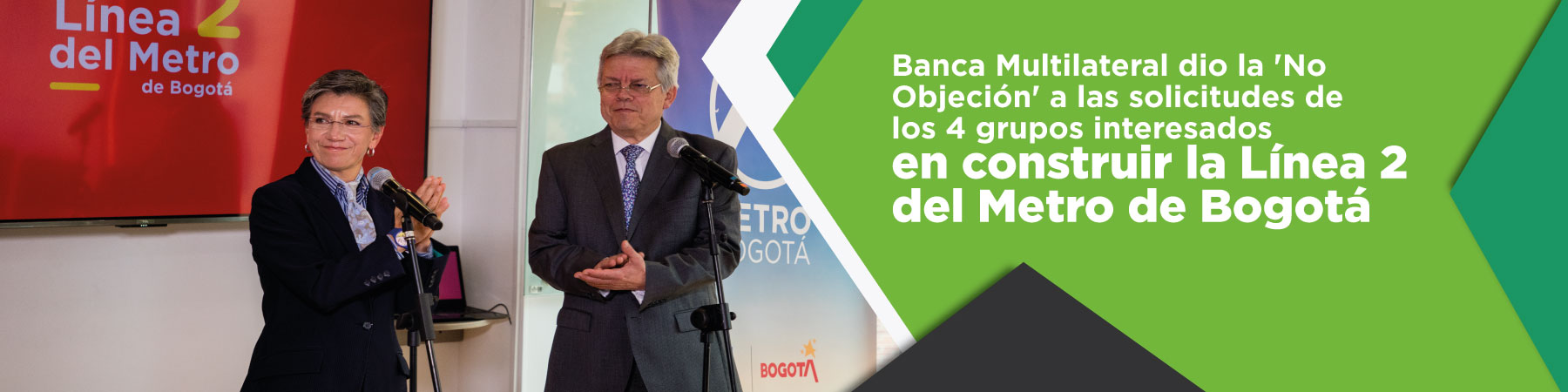 Banca Multilateral dio la 'No Objeción' a las solicitudes de los 4 grupos interesados en construir la Línea 2 del Metro de Bogotá.
