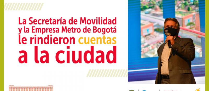 Rendición de cuentas sector movilidad - Empresa Metro de Bogotá